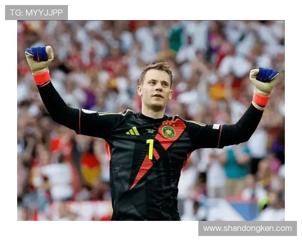 诺伊尔高位站位与大范围出击战术解析